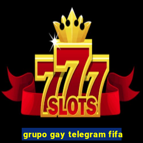 grupo gay telegram fifa